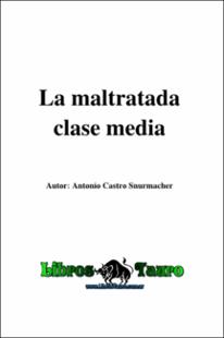 Portada La maltratada clase media