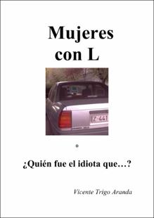 Portada Mujeres con L o ¿Quién fue el idiota que...?