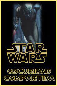 Portada Star wars oscuridad compartida