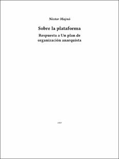 Portada Sobre la plataforma : respuesta a un plan de organización anarquista