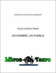 Portada Entrevista de Marta Harnecker: Hugo Chávez Frías un hombreun pueblo