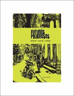 Portada Futuros peligrosos