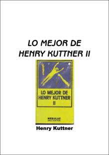 Portada Lo mejor de Henry Kuttner. II