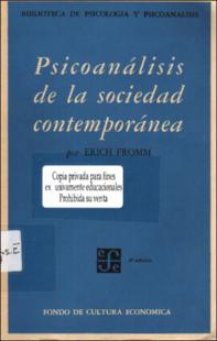 Portada Psicoanálisis de la sociedad contemporánea : hacia una sociedad sana