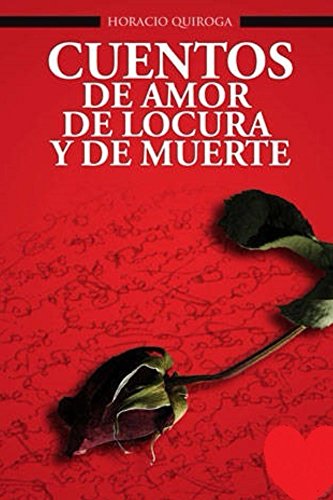 Portada Cuentos de amor, de locura y de muerte