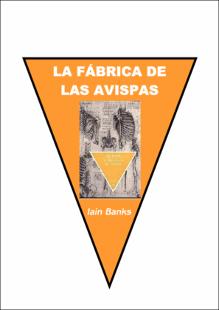 Portada La fábrica de las avispas