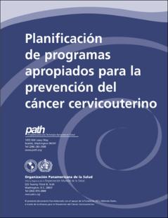 Portada Planificación de programas apropiados para la prevención del cáncer cervicouterino