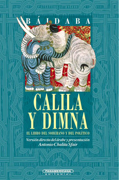 Portada Calila y Dimna : el libro del soberano y del político