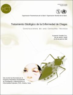 Portada Tratamiento etiológico de la enfermedad de Chagas : Conclusiones de una consulta técnica