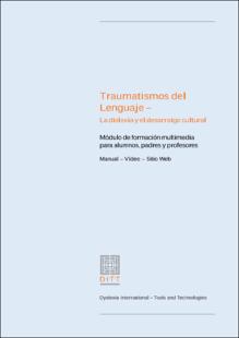 Portada Traumatismos del lenguaje : La dislexia y el desarraigo cultural