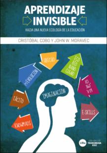 Portada Aprendizaje invisible : hacia una nueva ecología de la educación