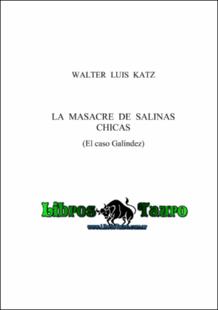 Portada La masacre de Salinas Chicas : (el caso Galíndez)
