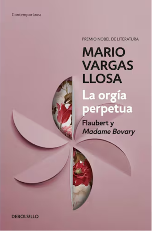 Portada La orgía perpetua : Flaubert y Madame Bovary