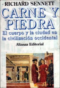 Portada Carne y piedra : el cuerpo y la ciudad en la civilización occidental