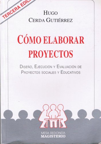 Portada Cómo elaborar proyectos : diseño, ejecución y evaluación de proyectos sociales educativos