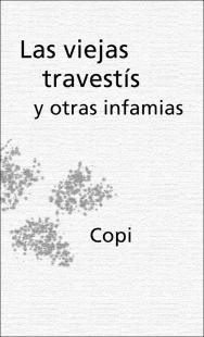 Portada Las viejas travestís y otras infamias