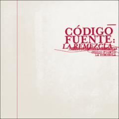 Portada Código fuente : la remezcla