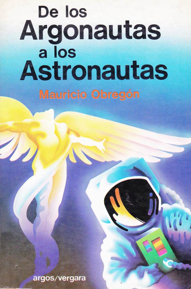 Portada De los argonautas a los astronautas