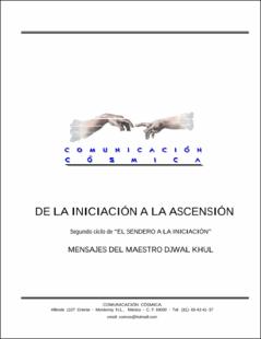 Portada De la iniciación a la ascensión : segundo ciclo de "El sendero a la iniciación"