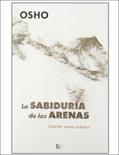 Portada La sabiduría de las arenas : charlas sobre el sufismo