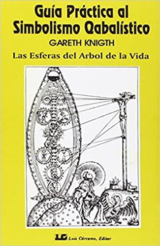 Portada Guía practica al simbolismo qabalistico : las esferas del árbol de la vida