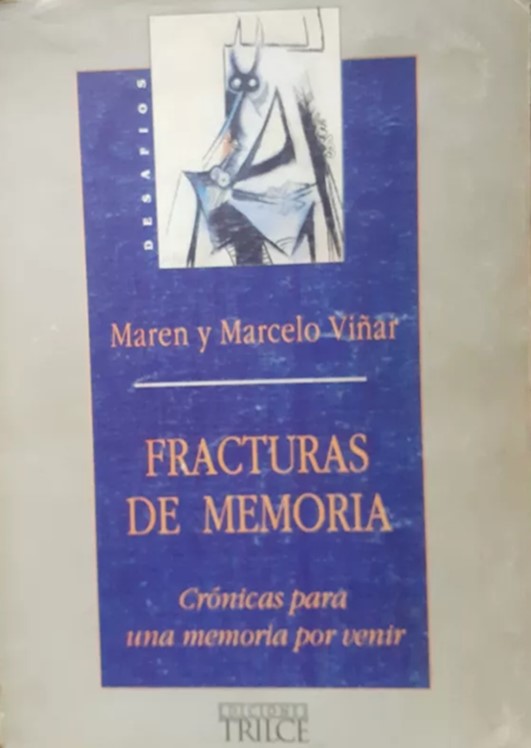 Portada Fracturas de memoria : crónicas para una memoria por venir