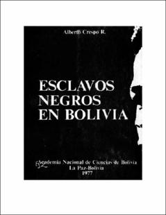 Portada Esclavos negros en Bolivia
