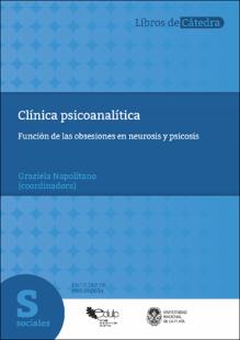 Portada Clínica psicoanalítica : función de las obsesiones en neurosis y psicosis