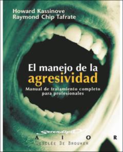 Portada El manejo de la agresividad : manual de tratamiento completo para profesionales