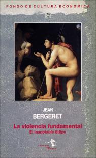 Portada La violencia fundamental : el inagotable Edipo