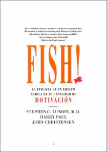 Portada Fish! : la eficacia de un equipo radica en su capacidad de motivación