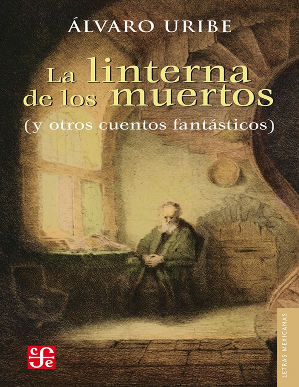 Portada La linterna de los muertos (y otros cuentos fantásticos)