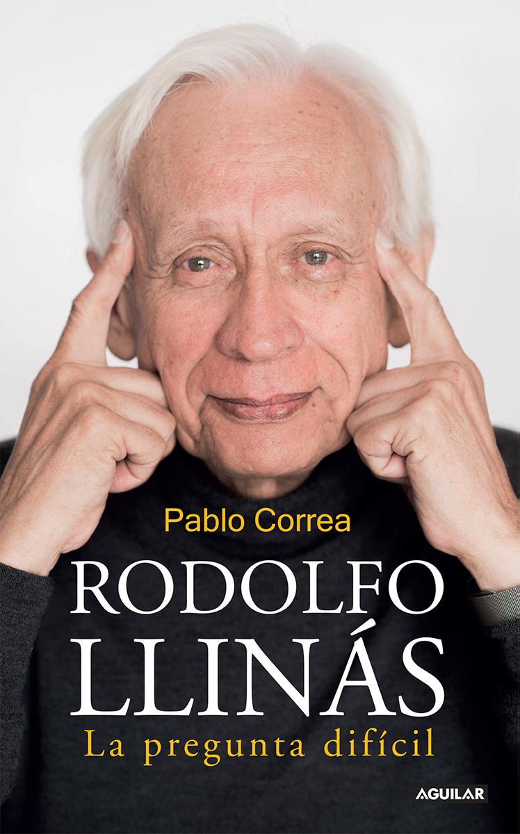 Portada Rodolfo Llinás: La pregunta difícil