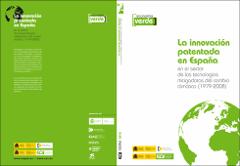 Portada La innovación patentada en España : en el sector de las tecnologías mitigadoras del cambio climático (1979-2008)