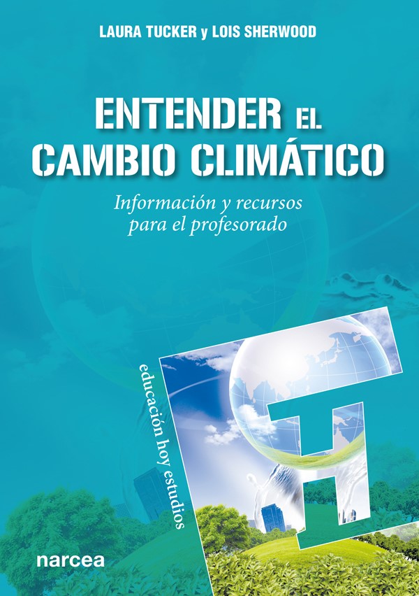 Portada Entender el cambio climático: información y recursos para el profesorado