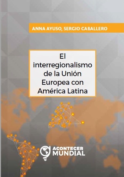 Portada El interregionalismo de la Unión europea (UE) con América Latina