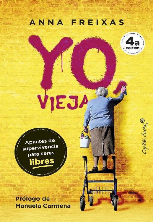 Portada Yo, vieja : apuntes de supervivencia para seres libres