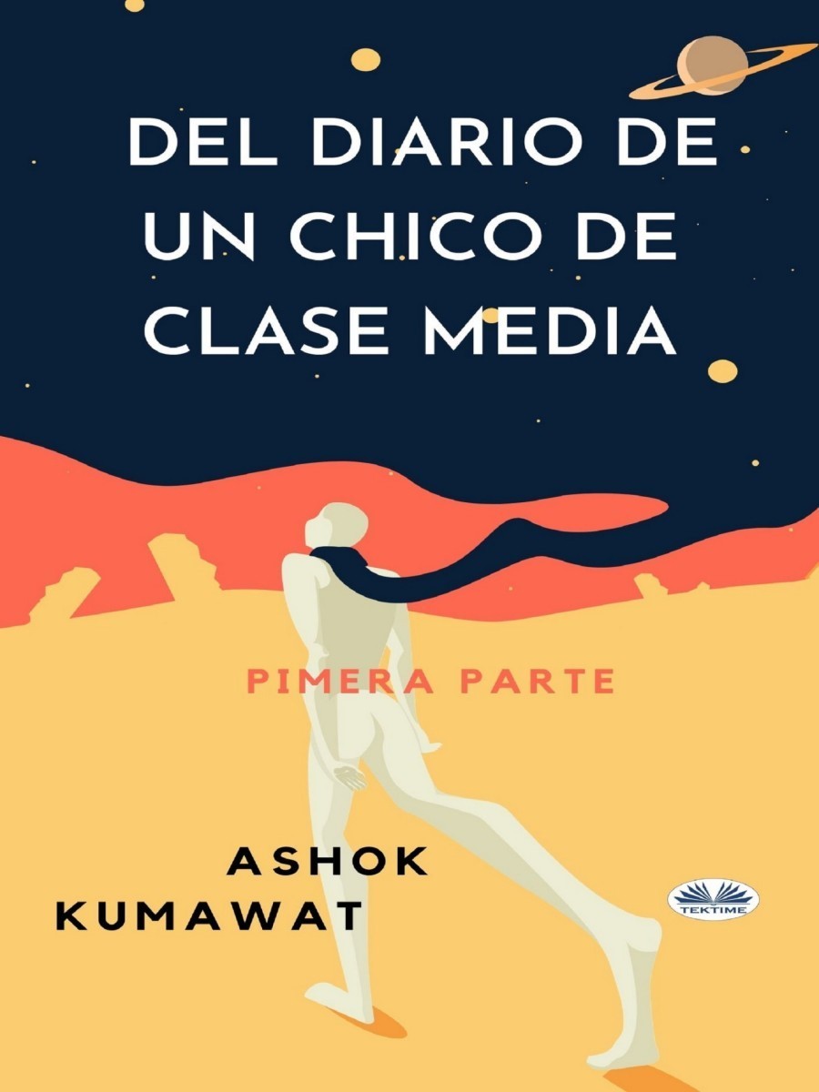 Portada Del diario de un chico de clase media : primera parte