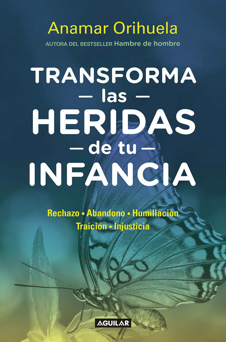 Portada Transforma las heridas de tu infancia