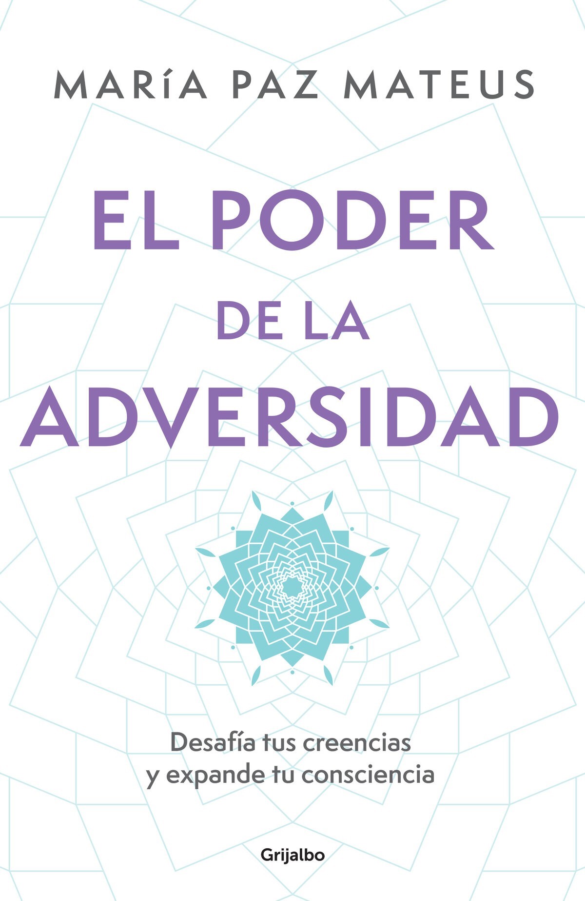 Portada El poder de la adversidad : desafía tus creencias expande tu consciencia