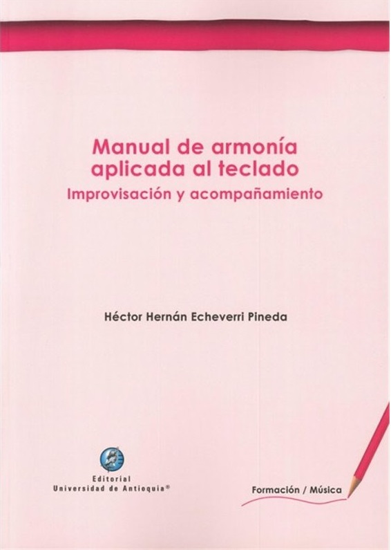 Portada Manual de armonía aplicada al teclado : improvisación y acompañamiento