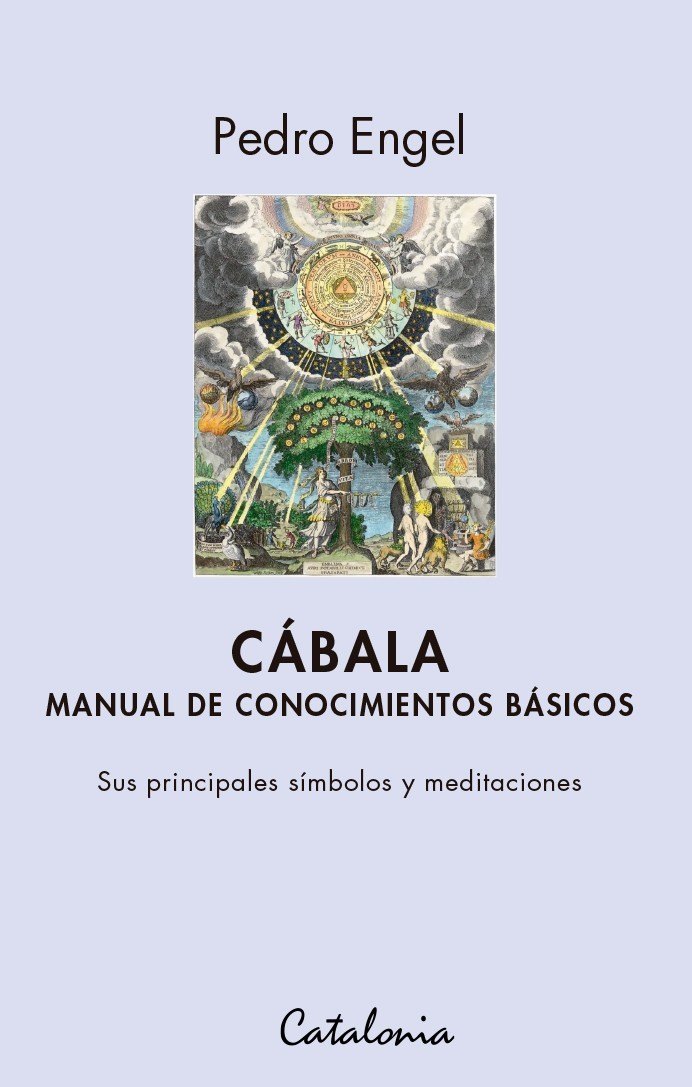 Cábala: manual de conocimientos básicos. Sus principales símbolos y meditaciones