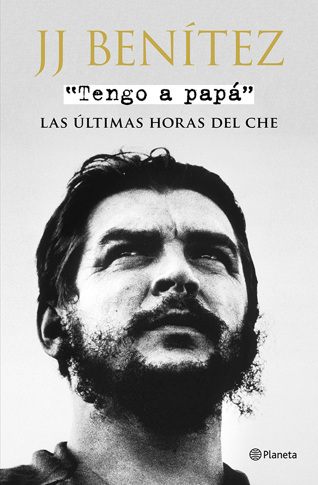 Portada Tengo a papá : las últimas horas del Che