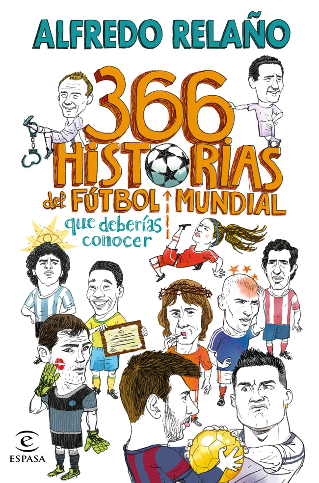 Portada 366 historias del fútbol mundial que deberías conocer