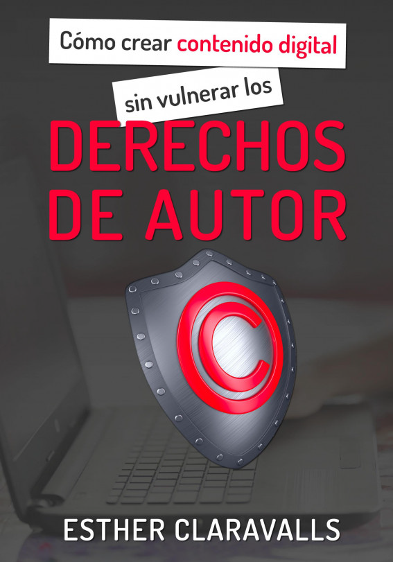 Portada Como crear contenido digital sin vulnerar los derechos de autor