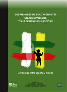 Portada Los menores de edad migrantes no acompanados y sus exigencias juridicas