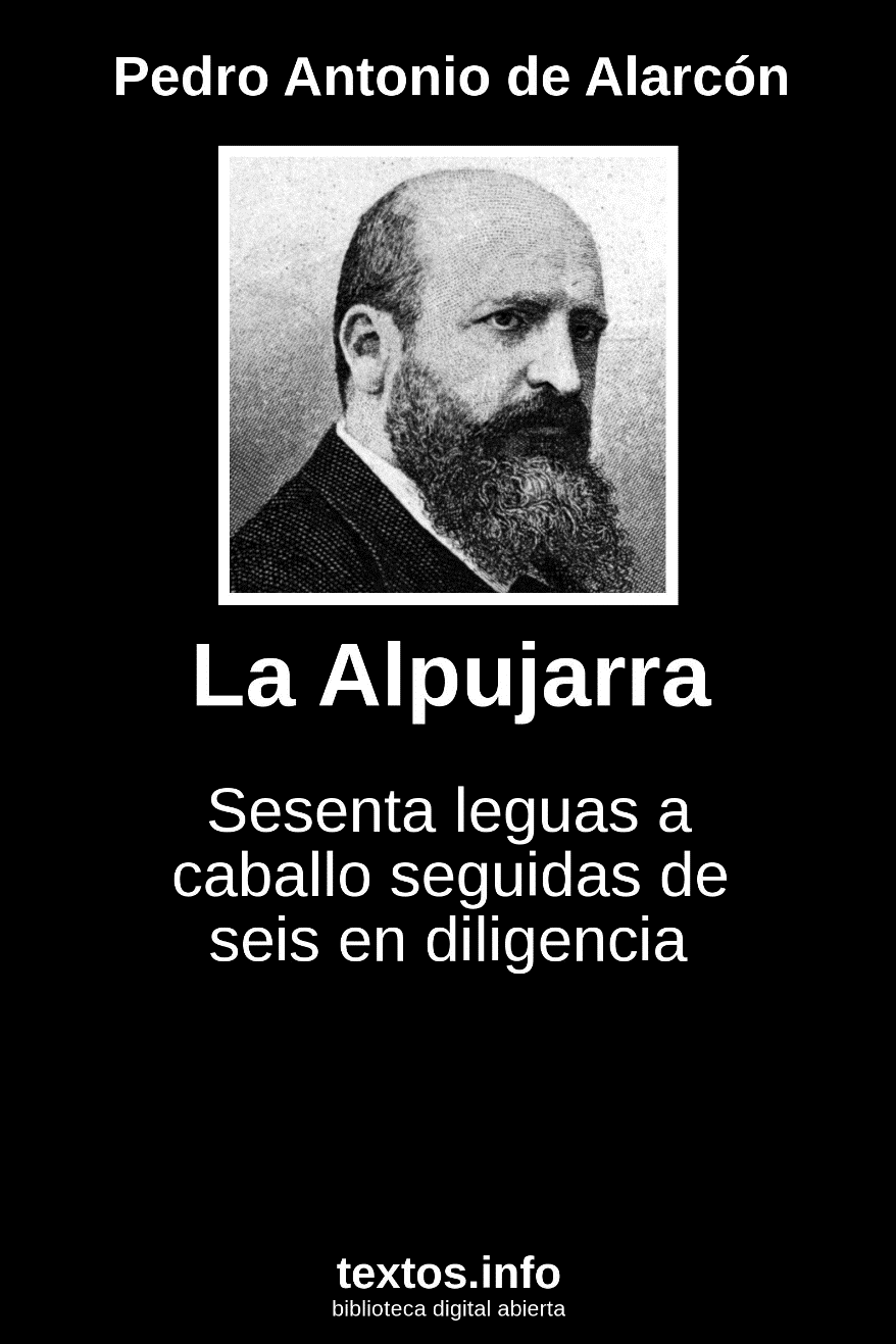 Portada La Alpujarra. Sesenta leguas a caballo  precedidas de seis diligencias