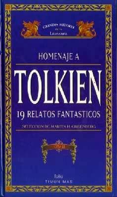 Portada Homenaje a Tolkien : 19 relatos fantásticos