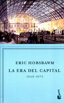 Portada La era del Capital : 1848 - 1875