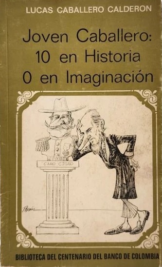 Portada Joven caballero: 10 en historia 0 en imaginación